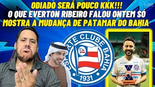 SURREAL A ENTREVISTA QUE O EVERTON RIBEIRO DEU ONTEM SÓ MOSTRA A MUDANÇA DE PATAMAR DO BAHIA VEJA [upl. by Hertberg]