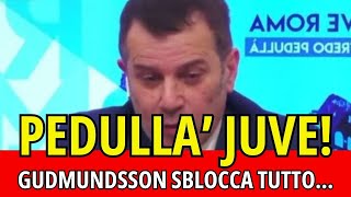 PEDULLA JUVE GUDMUNDSSON SBLOCCA TUTTO [upl. by Loriner]