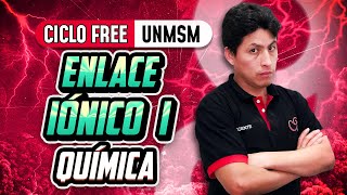 Enlace iónico I 🧪 Química CICLO FREE [upl. by Irbua]