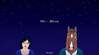 Catherine Feeny  mr blue  with lyrics  bojack last scene [upl. by Filmore173]