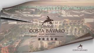 Avances construcción del nuevo Lopesán Costa Bávaro Resort Casino amp Spa [upl. by Dorrahs]