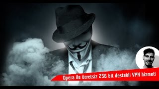 Opera VPN yasaklı sitelere giriş [upl. by Rikki]