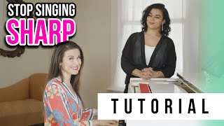 Stop Singing Sharp  Tutorials Ep33  Stay On Key [upl. by Coral835]