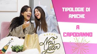 TIPOLOGIE DI AMICHE A CAPODANNOW Adriana Spink [upl. by Radie865]