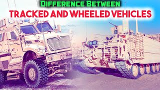 Difference Between Tracked And Wheeled Vehicles 🔥 [upl. by Massarelli]