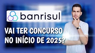 NOVO CONCURSO BANRISUL  A Verdade não Contada [upl. by Robbi]