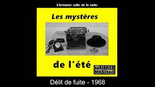 Les mystères de lété  Délit de fuite [upl. by Araldo44]