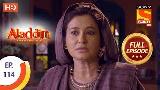 Aladdin  Ep 114  Full Episode  22nd January 2019 [upl. by Andra]