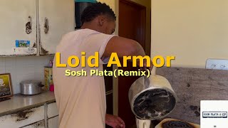 Sosh Plata Remix [upl. by Mortie]