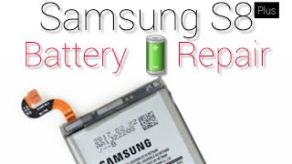 Samsung S8 Plus Battery Repair Step By Step Tutorial 21 November 2020 [upl. by Alletnahs192]