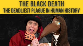 The Black Death The Deadliest Plague in Human History [upl. by Ragnar]