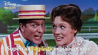 Supercalifragilisticexpialidocious  Mary Poppins  DISNEY SING  ALONGS [upl. by Letnohc681]