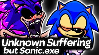 Unknown Suffering V2 but Sonicexe sings it  Friday Night Funkin [upl. by Karina684]