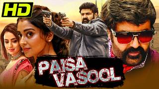 Paisa Vasool HD South Hindi Dubbed Full Movie  Nandamuri Balakrishna Shriya Saran [upl. by Aneehc483]