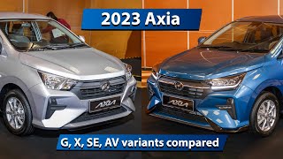 2023 Perodua Axia  G RM386k vs X RM40k vs SE RM44k vs AV RM495k [upl. by Aehcim]