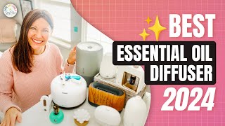 ✅ The Ultimate Secret to the Best Essential Oil Diffuser in 2024 [upl. by Anirba]