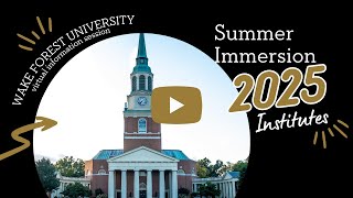 2024 November Wake Forest Summer Immersion Program Virtual Info Session [upl. by Mccord]