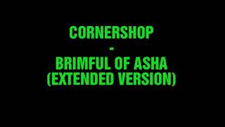 Cornershop  Brimful Of Asha 12quot version [upl. by Stout368]