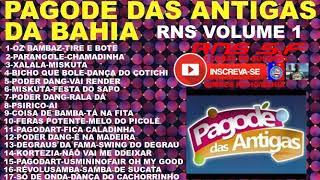 Pagode das Antigas da Bahia volume 1 [upl. by Irbmac]