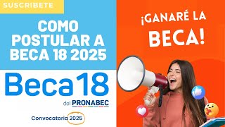 🚀Como Postular O Inscribirme A BECA 18 2025🔥 Tutorial Paso A Paso📢 Plazo Hasta El 16 De Octubre💡 [upl. by Nyleda763]