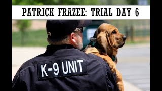 Cadaver Dogs and Krystal Kenneys quotI like to pleasequot Personality – PATRICK FRAZEE TRIAL DAY 6 [upl. by Bud]