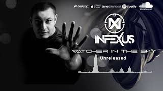 InfeXus  Umek  Watcher in the Sky unreleased [upl. by Knowle]