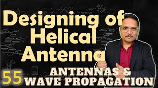 Designing of Helical Antenna Structure Modes Conditions of Axial Mode amp Parameters Explained [upl. by Niamart]