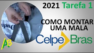 CelpeBras 2021Tarefa 1 COMO MONTAR A MALA  FONETICANDO [upl. by Perle]