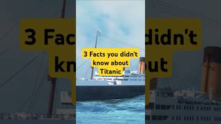 3 Shocking Facts About the Titanic titanic History Maritime HiddenFacts funfacts titanicfacts [upl. by Rimhsak]