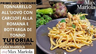 TONNARELLI CON CARCIOFI ALLA ROMANA e Bottarga  Ricetta di Chef Max Mariola [upl. by Bat643]