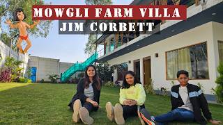 Mowgli The Farm Villa Jim Corbett  Most Scenic Spot of Wild Animals  Best Place for Wildlife [upl. by Adnilahs]