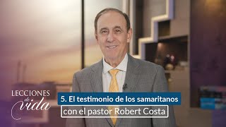 Lecciones de Vida  El testimonio de los samaritanos [upl. by Fujio]