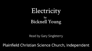 Electricity by Bicknell Young — read by Gary Singleterry [upl. by Nnaarual]