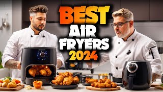 Best Air Fryers 2024  The Only 5 You Should Consider Today [upl. by Nymzaj]