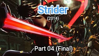 Lets play  Strider 2014  Part 4 Final [upl. by Inalak594]