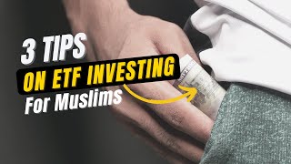 3 Tips on ETF Investing for Muslims [upl. by Ivgnout403]