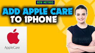 how to add apple care to iPhone 2024  Quick amp Easy [upl. by Tom]