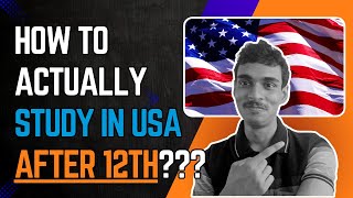 How to Study in the USA After 12th For Indian Students [upl. by Solberg781]