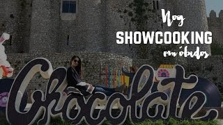 Vlog Showcooking em Óbidos  Made by Choices [upl. by Peta533]