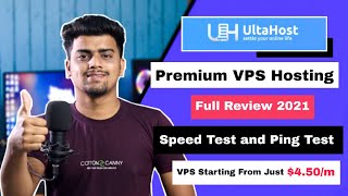 UltaHost VPS Hosting Review 2021  Best Premium VPS at Cheap Price  VPS Starting From Just 450 [upl. by Kerril]