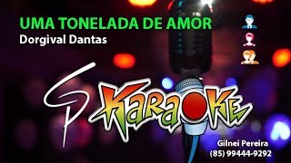 Karaokê Dorgival Dantas  Uma Tonelada de Amor [upl. by Odom487]