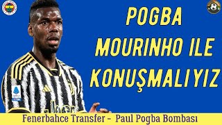 Fenerbahçe Transfer⚽️ Pogba Fenerbahçe fenerbahçe pogba mourinho [upl. by Vowel]