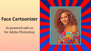 Using the Face Cartoonizer AIpowered addon for Adobe Photoshop [upl. by Yllier]