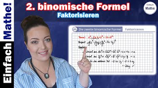 Die zweite binomische Formel  Faktorisieren  Beispiel und Erklärung by einfach mathe [upl. by Christianson]