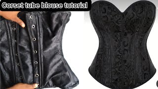 how to sew a corset bustier tube top tutorial Beginners tutorial [upl. by Orodisi]