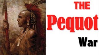 Pequot War APUSH Review [upl. by Ahseya]