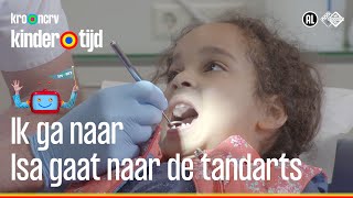 Isa gaat naar de tandarts  Ik ga naar Kindertijd KRONCRV [upl. by Tia]