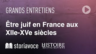 Être juif en France aux XIIeXVe siècles avec Juliette Sibon [upl. by Savannah]