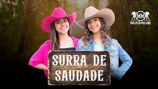 SURRA DE SAUDADE  MELISSA E MILENA [upl. by Best]