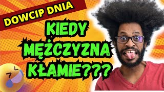 🤣 Dowcip dnia  kiedy mężczyzna kłamie dowcipdnia humor dowcipy [upl. by Nadaha953]